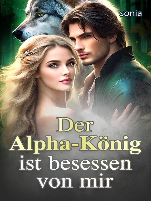 Title details for Der Alpha-König ist besessen von mir by sonia - Wait list